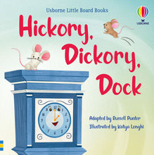 Load image into Gallery viewer, Hickory Dickory Dock