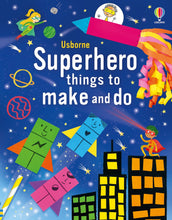 Load image into Gallery viewer, Superhero Things to Make and Do
