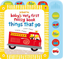 Load image into Gallery viewer, Baby's Very First Noisy Book Things That Go