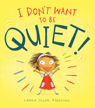 Load image into Gallery viewer, I Don't Want to Be Quiet! (Hardcover) 精装硬皮