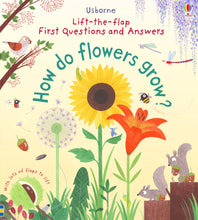 Load image into Gallery viewer, First Questions and Answers How do flowers grow ?
