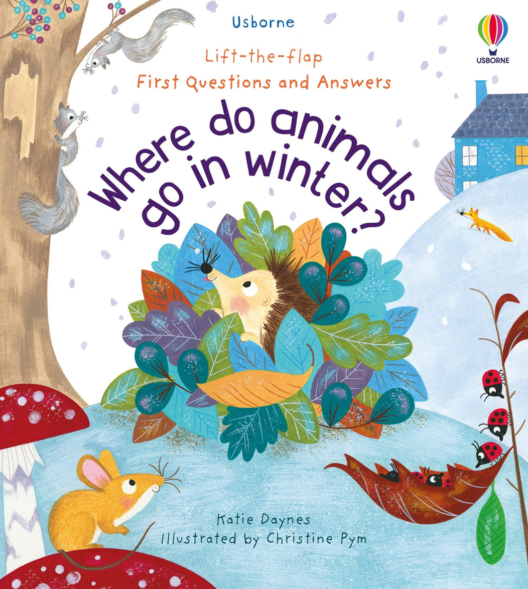 First Questions and Answers Where Do Animals Go In Winter?