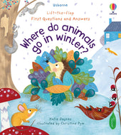 First Questions and Answers Where Do Animals Go In Winter?