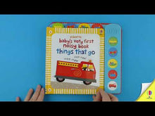 Load and play video in Gallery viewer, Baby&#39;s Very First Noisy Book Things That Go
