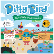 DITTY BIRD - CANCIONES DE ANIMALES EN ESPAÑOL (Board book)