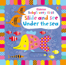 Load image into Gallery viewer, Baby&#39;s Very First Slide and See Under the Sea (Board book)
