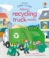 Peep Inside How a Recycling Truck Works (Board book)