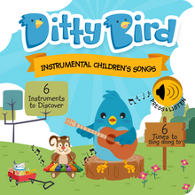 Load image into Gallery viewer, DITTY BIRD - INSTRUMENTAL SONGS (Board book)

