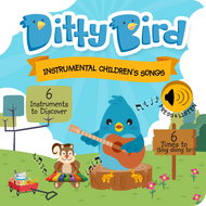 DITTY BIRD - INSTRUMENTAL SONGS (Board book)