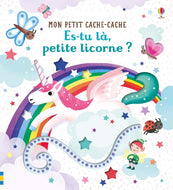 Es-tu là, petite licorne?