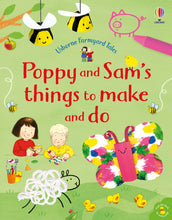 Load image into Gallery viewer, Poppy and Sam&#39;s Things to Make and Do
