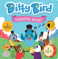 DITTY BIRD - CLASSICAL MUSIC (Board book)